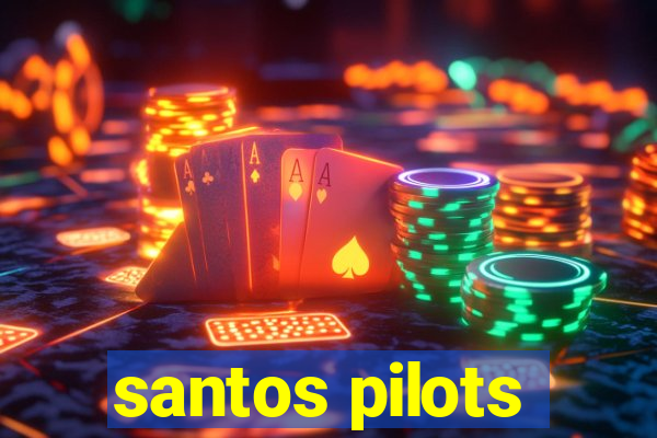 santos pilots